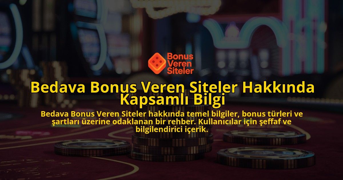 Bedava-Bonus-Veren-Siteler-Hakknda-Kapsaml-Bilgi-overlay-1768654469.jpg